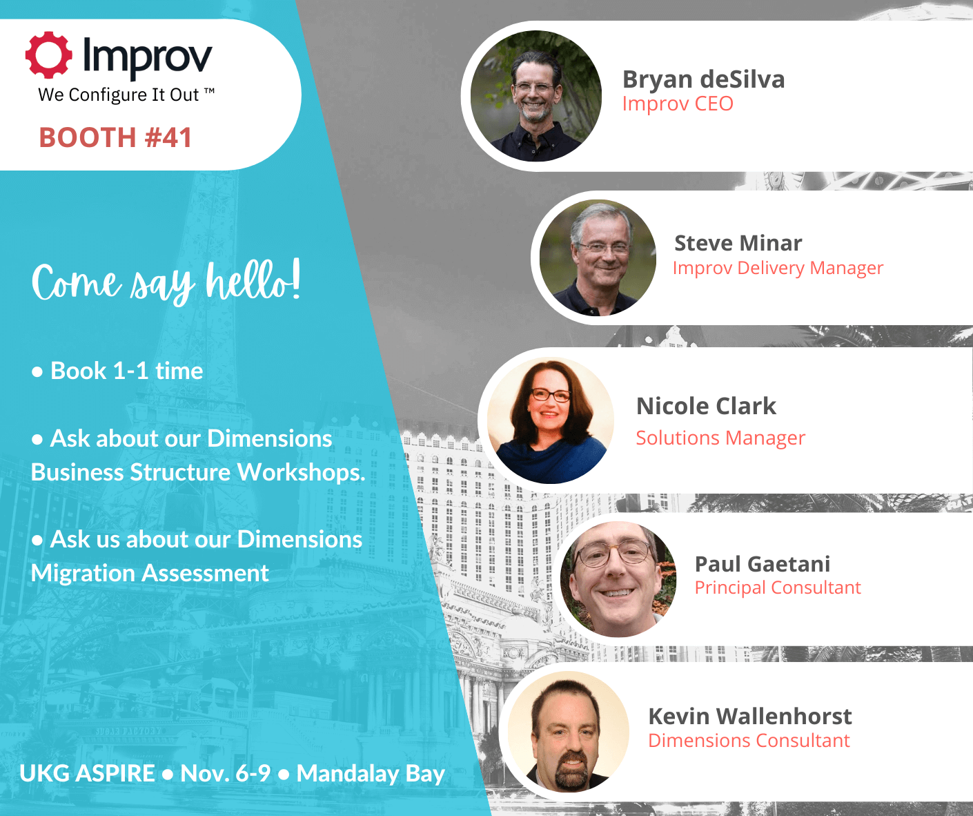 Come see the Improv team, booth #41